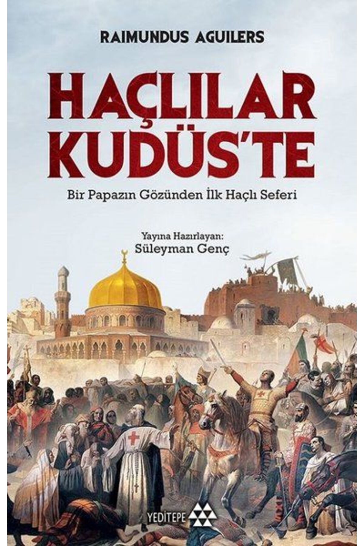 Yeditepe Yayınevi Haçlılar Kudüs'te