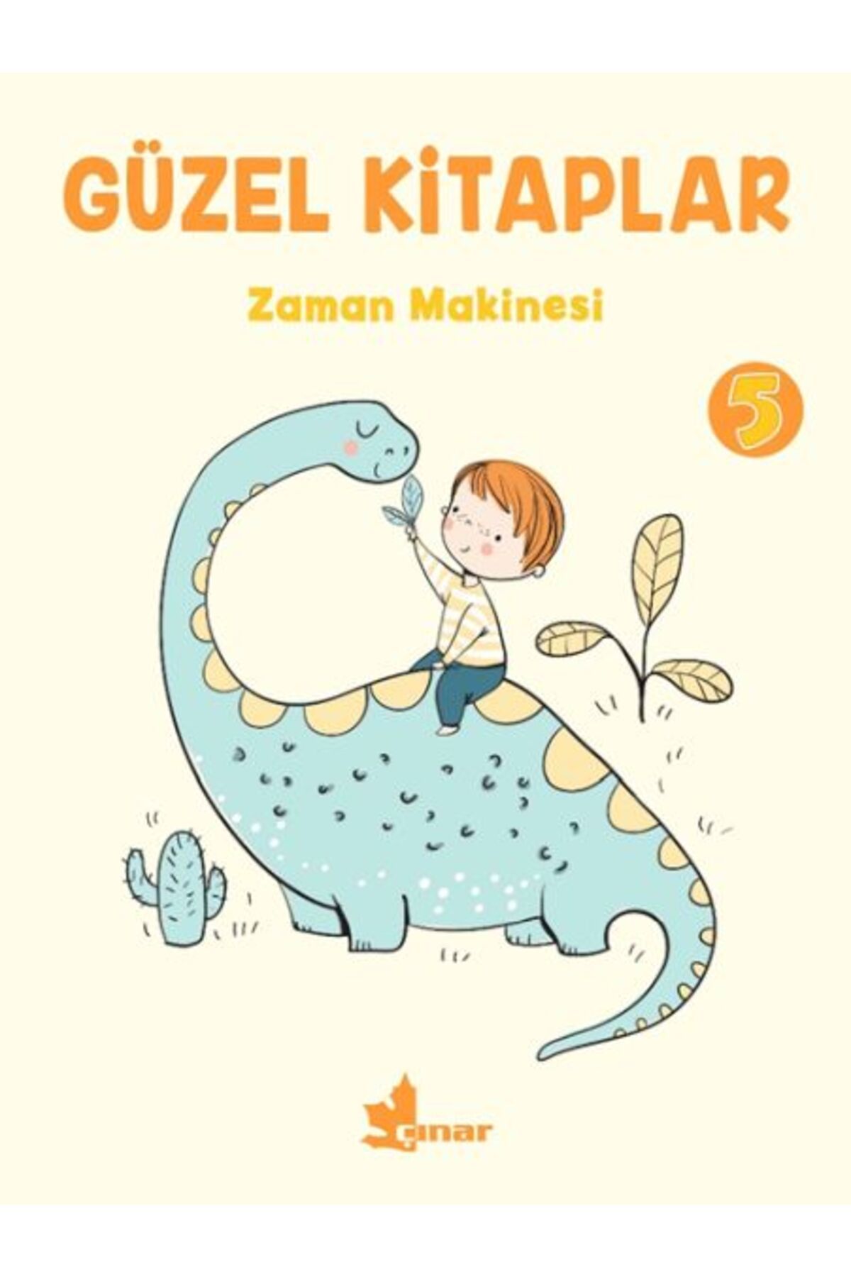 Çınar Yayınları Güzel Kitaplar 5 - Zaman Makinesi