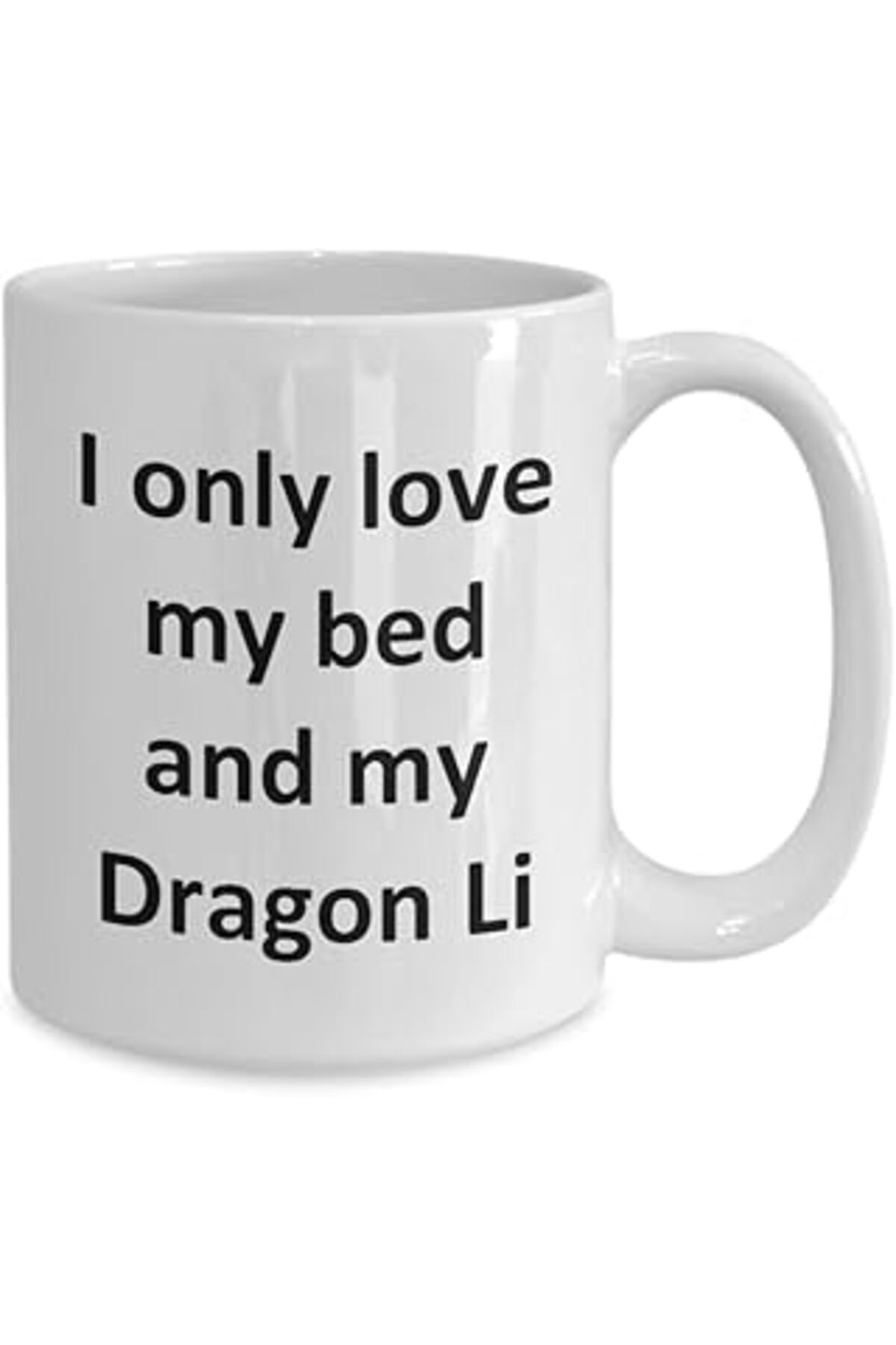 Mu Art Ahşap Print Dore Komik Dragon Li Kupa - Yatağımı Seviyorum Ve Dragon Li Kedi Kahve Fincanı - İngilizce Ka