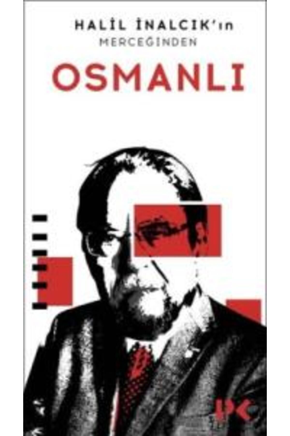 Profil Kitap Halil İnalcık'ın Merceğinden Osmanlı