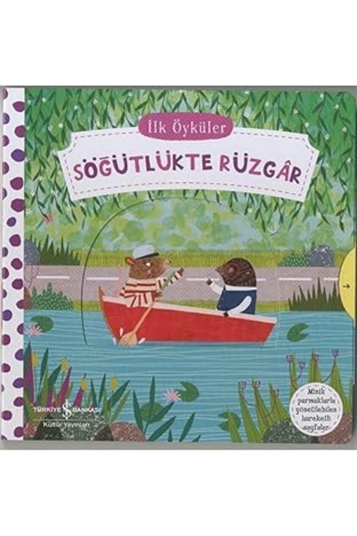 Mu Art Ahşap İlk Öyküler - Hareketli Söğütlükte Rüzgar (Ciltli)