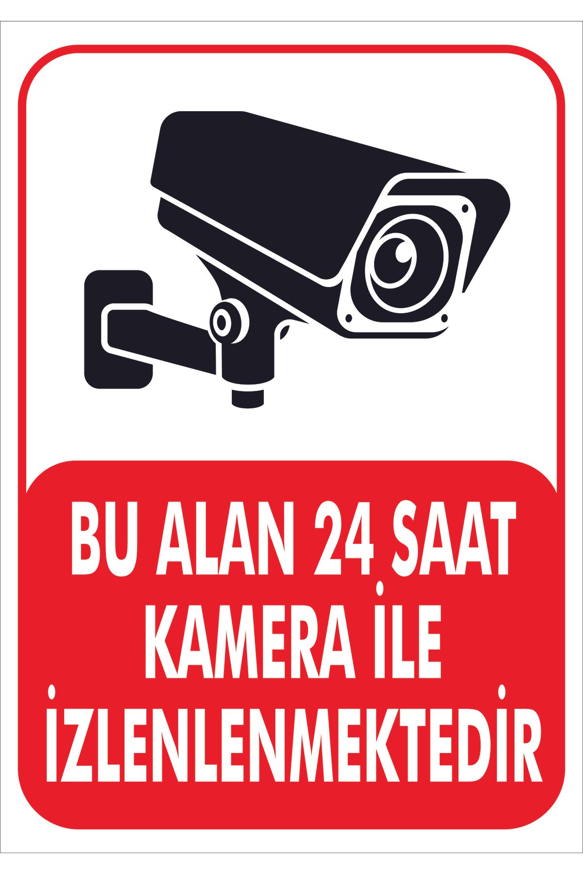 bertekdijital Bu Alan 7-24 Kamera Ile Izlenmektedir Levhası / Laminasyon Pvc 20x30cm
