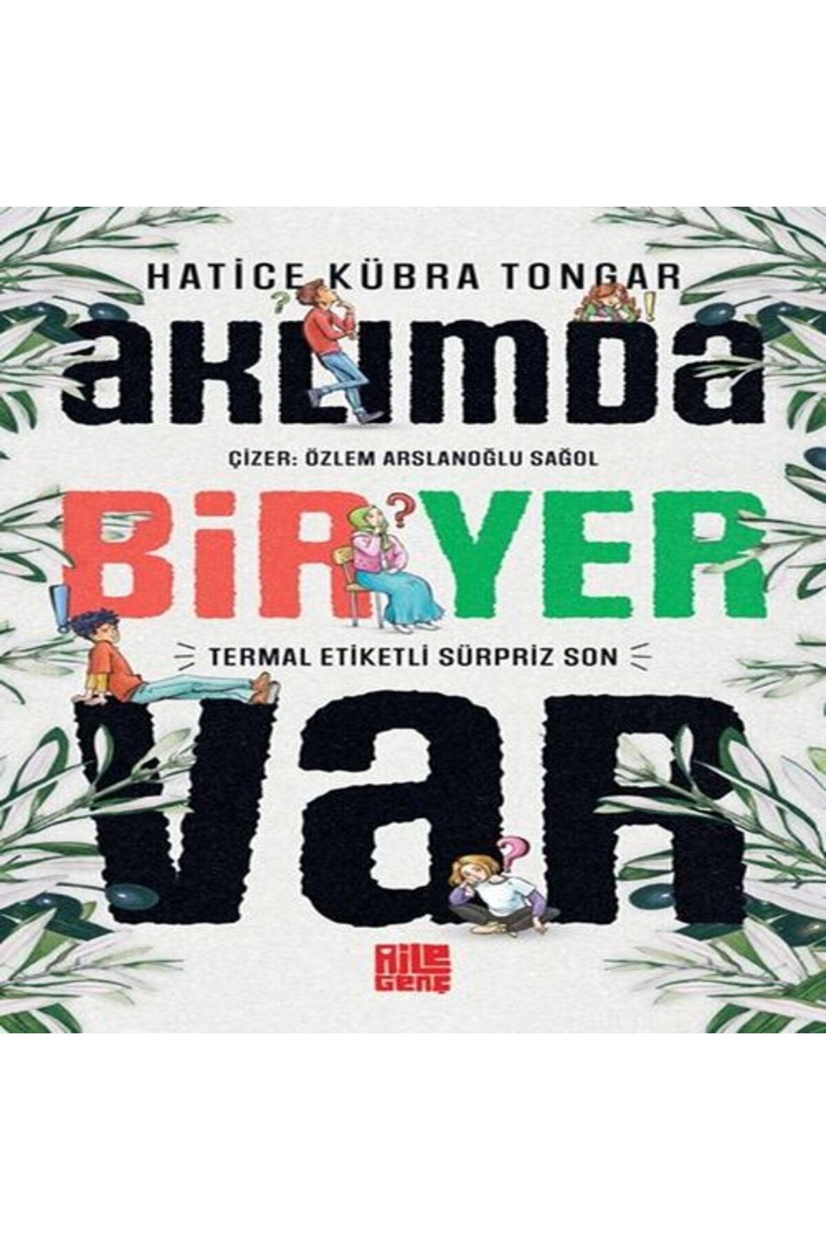 Tonguç Yayınları Aklımda Bir Yer Var