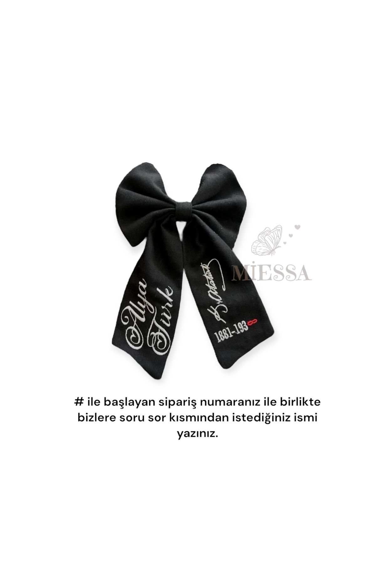 MİESSA Atatürk imzalı toka, isim nakışlı toka, 10 kasım özel tasarım çocuk tokası