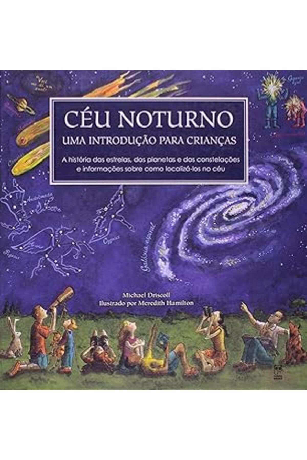 Qedii Ceu Noturno Uma Introducao Para Criancas (Em Portuguese Do Brasil) Michael Driscoll