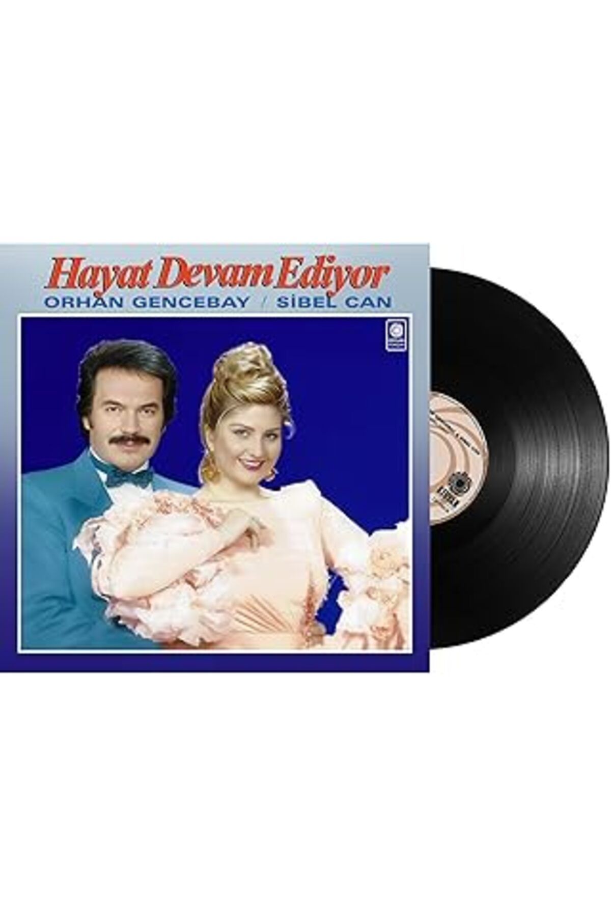 ASİTAN My Yonca Orhan Gencebay Sibel Can Hayat Devam Ediyor - Plak