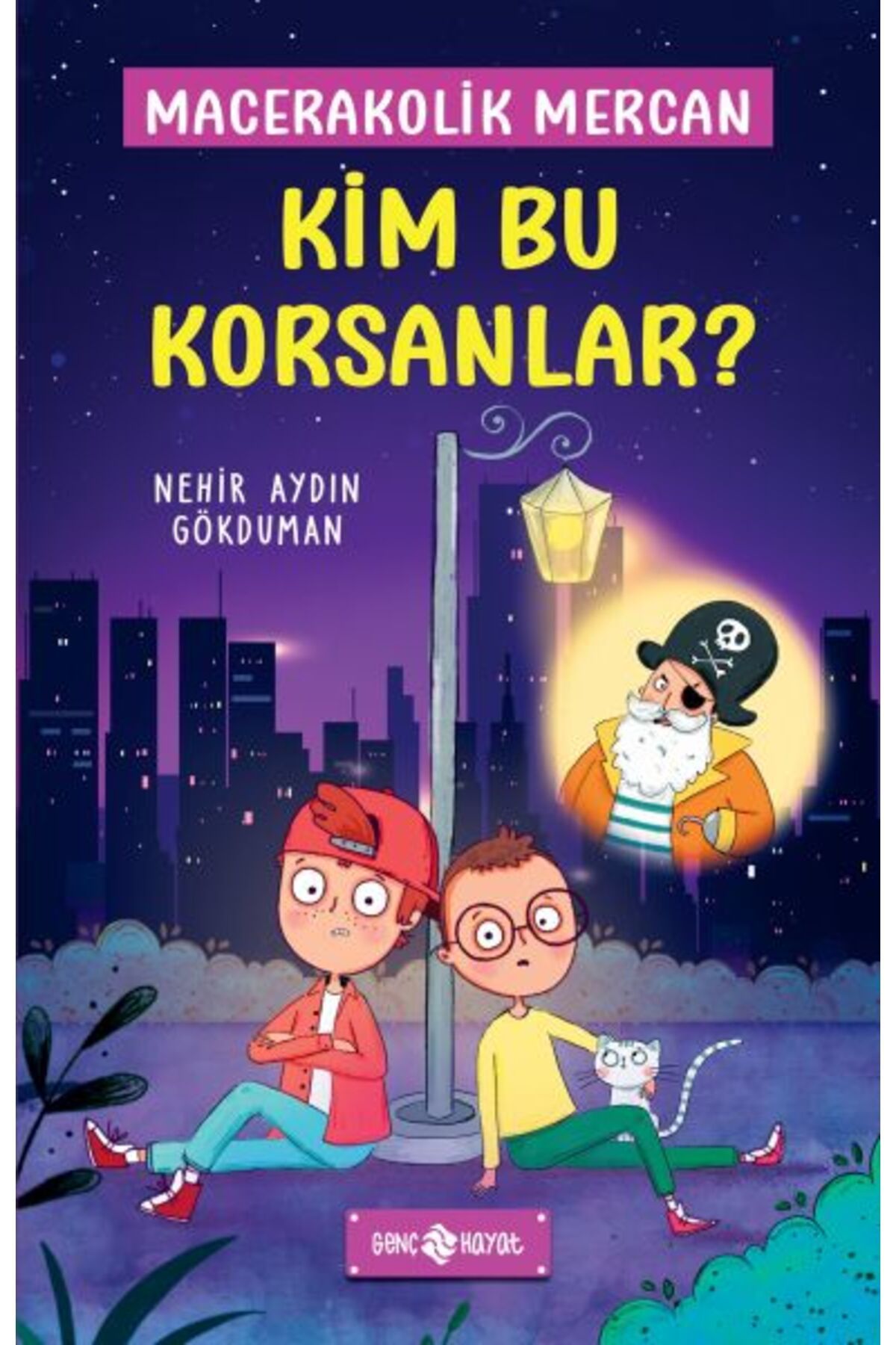 Destek Yayınları Kim Bu Korsanlar? - Macerakolik Mercan 3