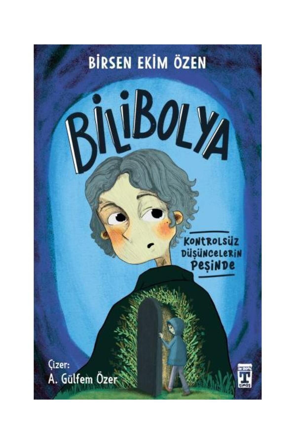 İlk Genç Timaş Bilibolya Kontrolsüz Düşüncelerin Peşinde