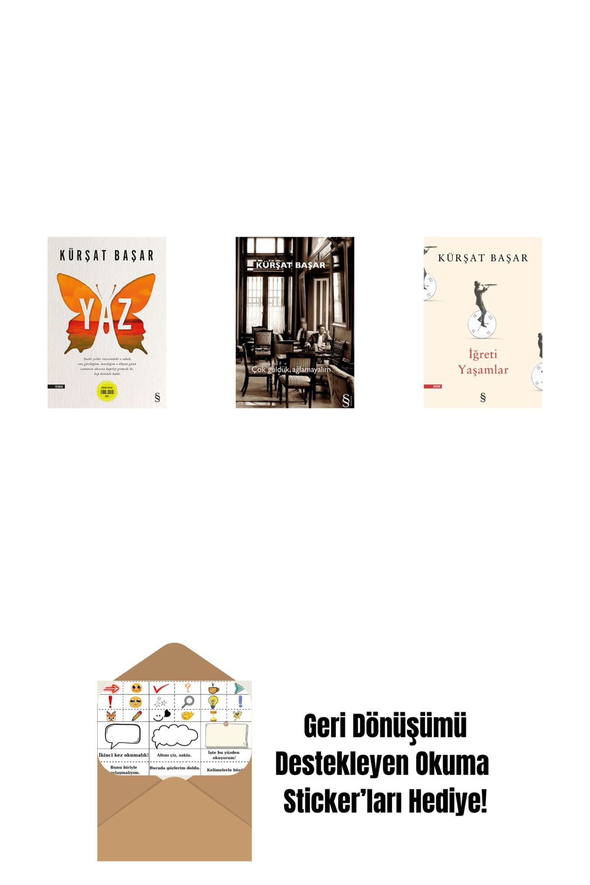 Everest Yayınları Yaz + Çok Güldük, Ağlamayalım + İğreti Yaşamlar + Okuma Sticker'ları