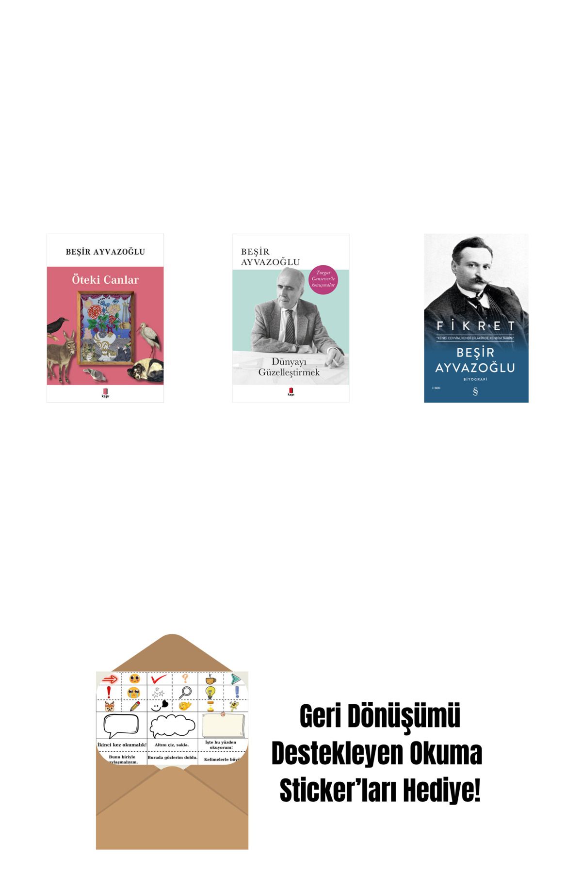 Everest Yayınları Öteki Canlar + Dünyayı Güzelleştirmek + Fikret (Ciltli) + Okuma Sticker'ları