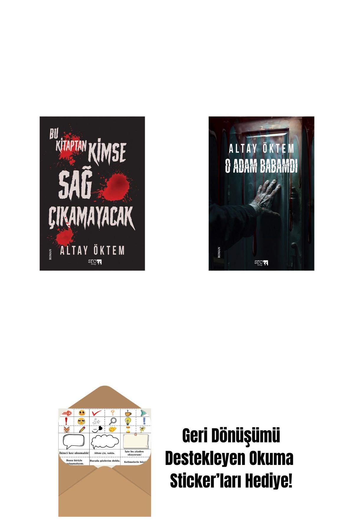 Everest Yayınları Bu Kitaptan Kimse Sağ Çıkamayacak + O Adam Babamdı + Okuma Sticker'ları