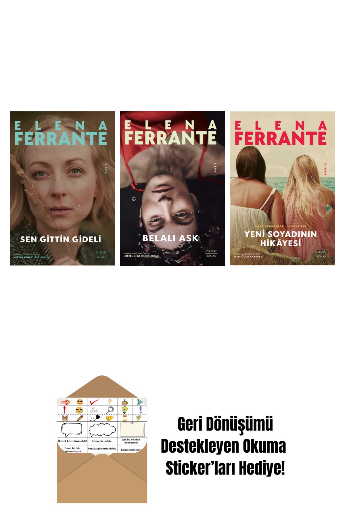 Everest Yayınları Sen Gittin Gideli + Belalı Aşk + Yeni Soyadının Hikâyesi + Okuma Sticker'ları