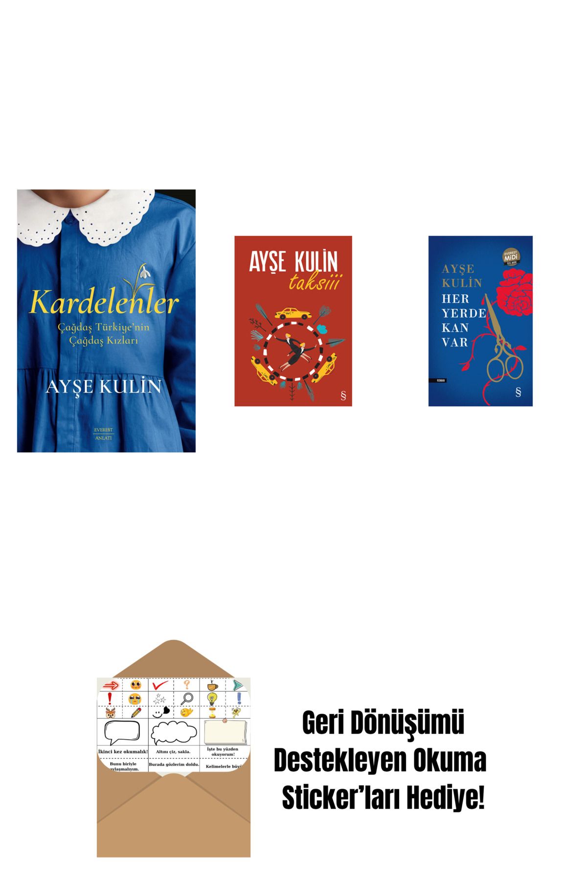Everest Yayınları Kardelenler + Taksiii + Her Yerde Kan Var (Midi Boy) + Okuma Sticker'ları