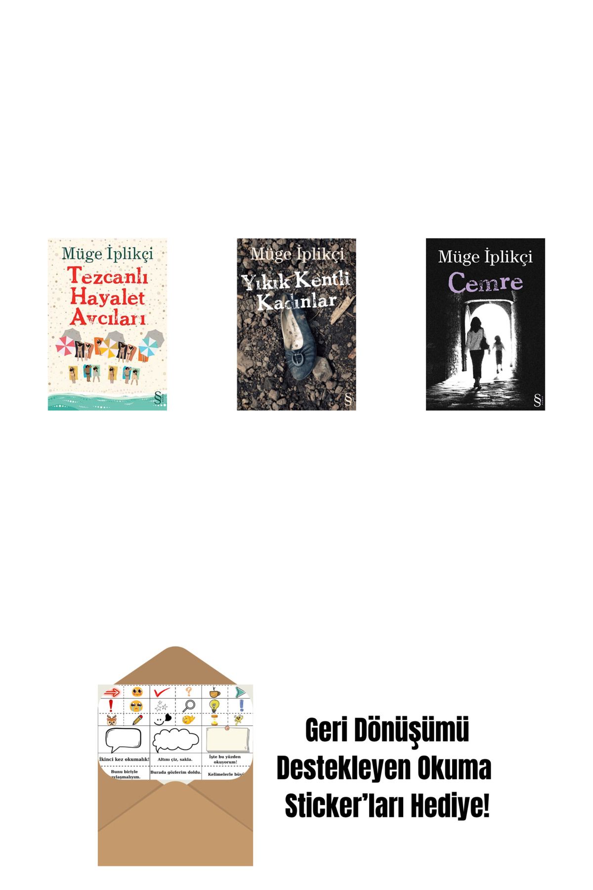 Everest Yayınları Tezcanlı Hayalet Avcıları + Yıkık Kentli Kadınlar + Cemre + Okuma Sticker'ları