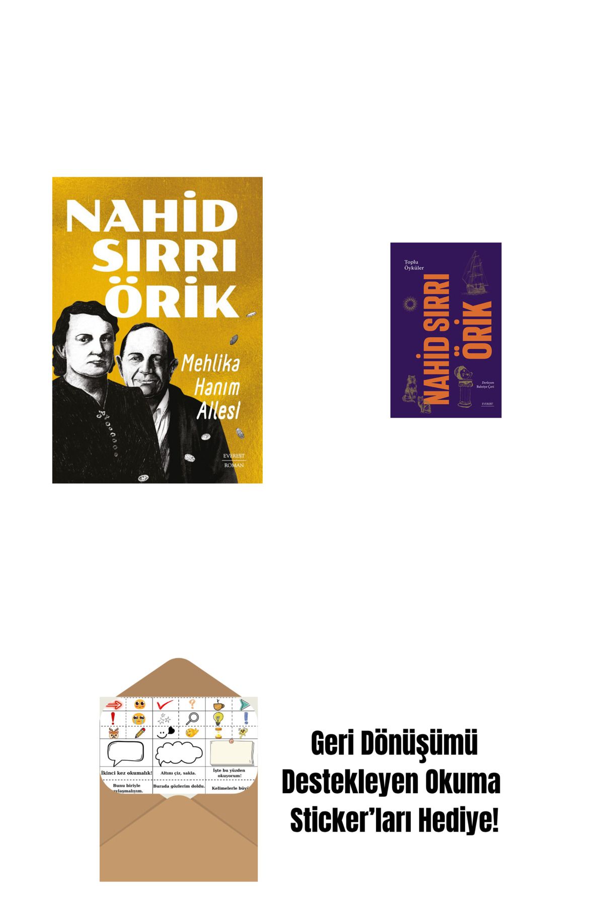 Everest Yayınları Mehlika Hanım Ailesi + Nahid Sırrı Örik - Toplu Öyküler (Ciltli) + Okuma Sticker'ları