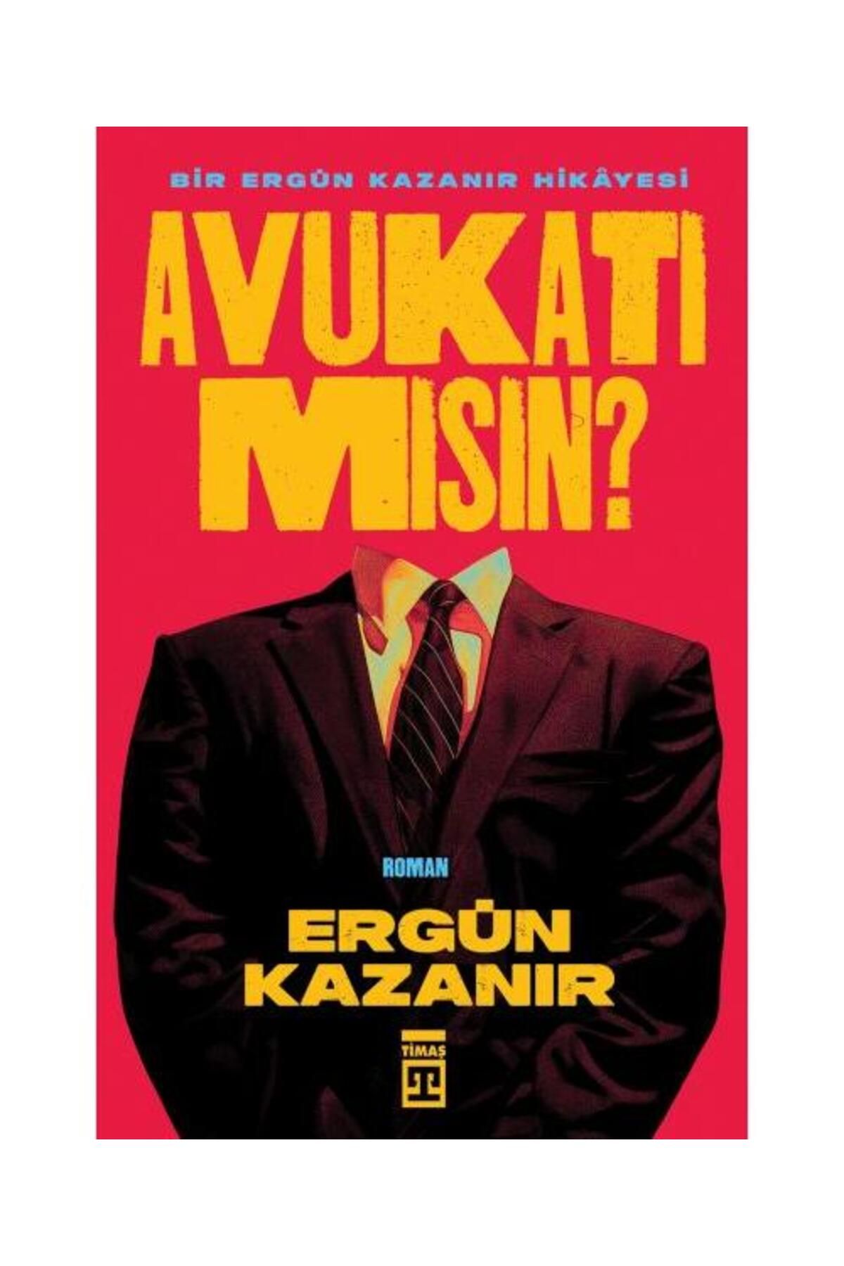 Timaş Yayınları Avukatı Mısın?
