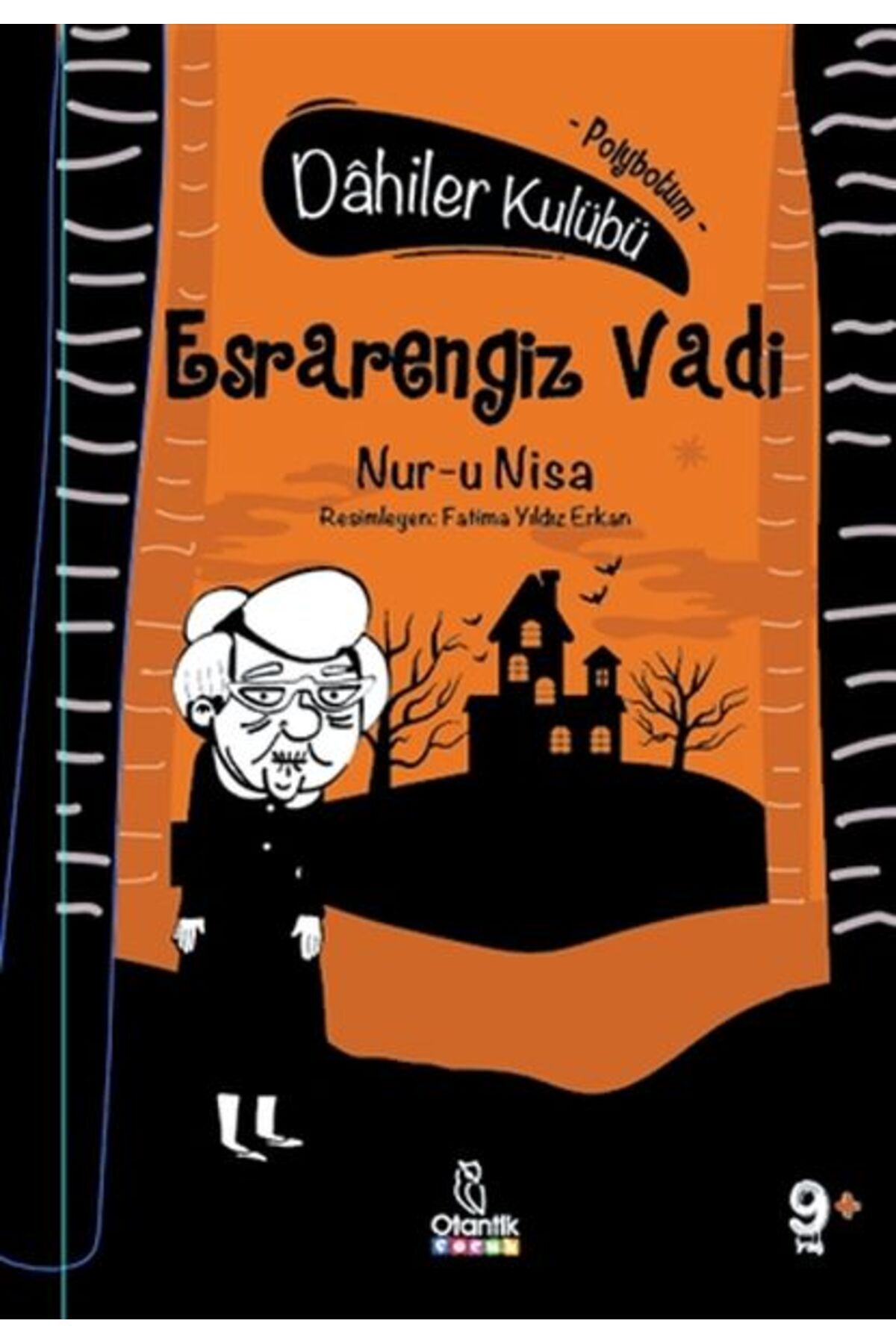 Otantik Kitap Esrarengiz Vadi - Dahiler Kulübü
