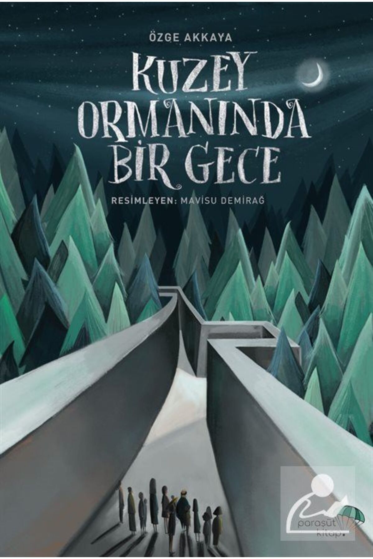 Paraşüt Kitap Kuzey Ormanında Bir Gece