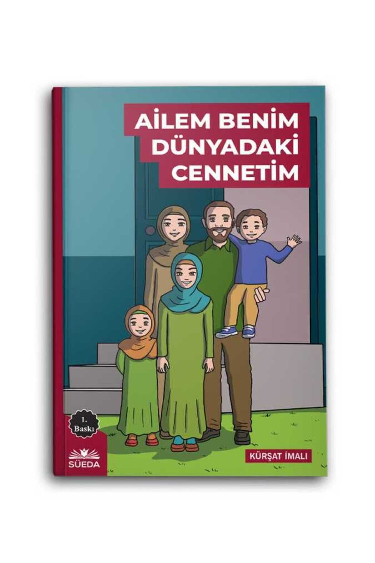 Süeda Yayınları Ailem Benim Dünyadaki Cennetim
