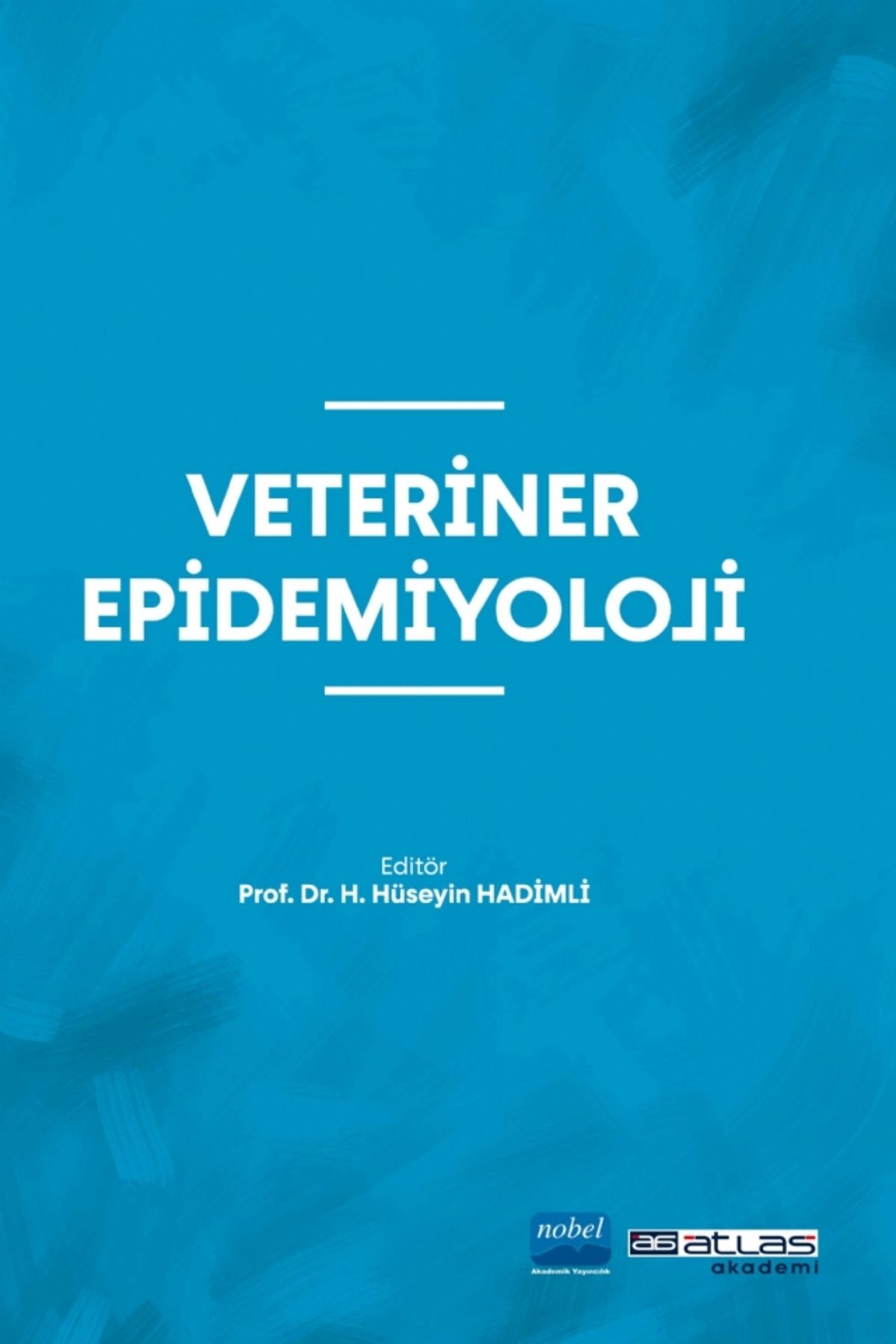 Nobel Akademik Yayıncılık Veteriner Epidemiyoloji