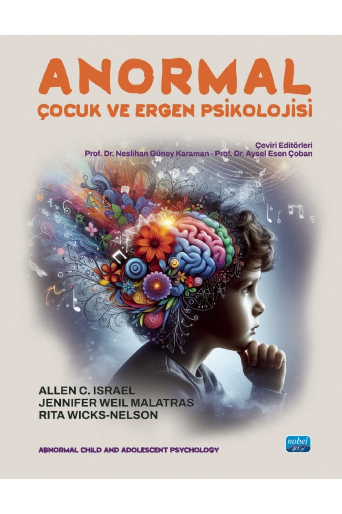 Nobel Akademik Yayıncılık ANORMAL ÇOCUK VE ERGEN PSİKOLOJİSİ - Abnormal Child and Adolescent Psychology