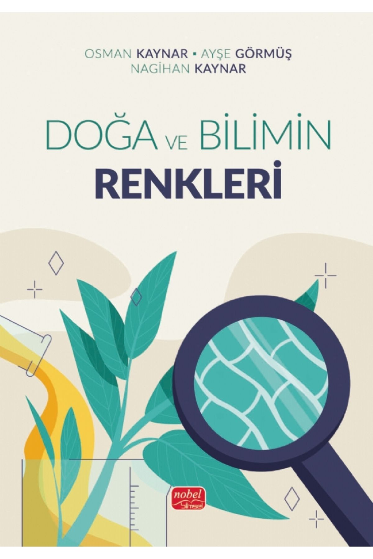 Nobel Akademik Yayıncılık Doğa ve Bilimin Renkleri