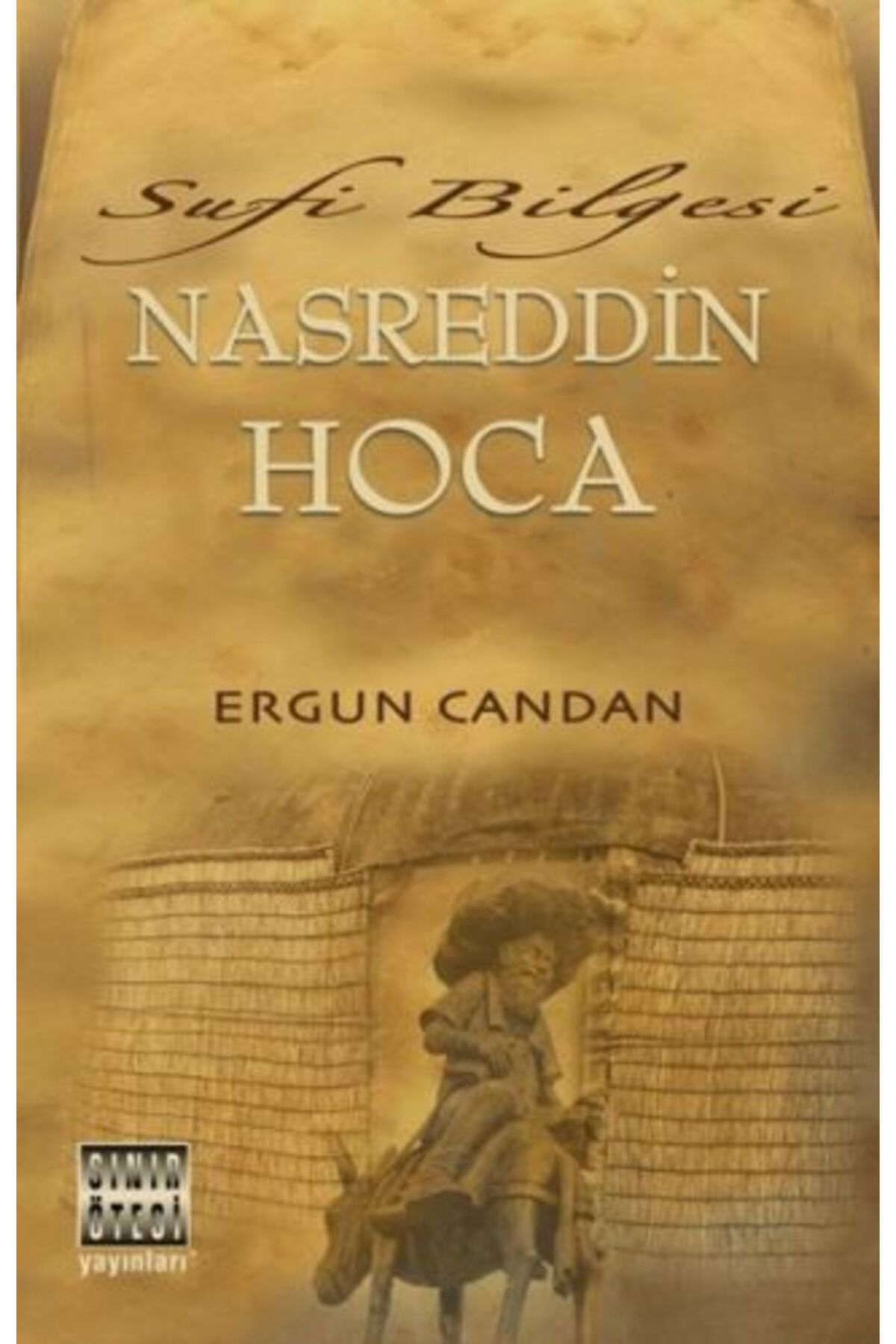 Sınır Ötesi Yayınları Sufi Bilgesi Nasreddin Hoca