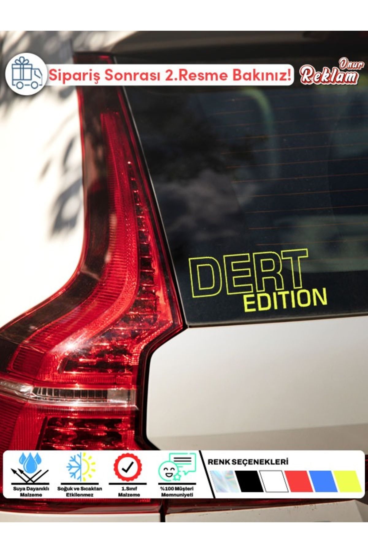 Onur Reklam DERT Edition Sticker – Mizahi Araba Cam Etiketi