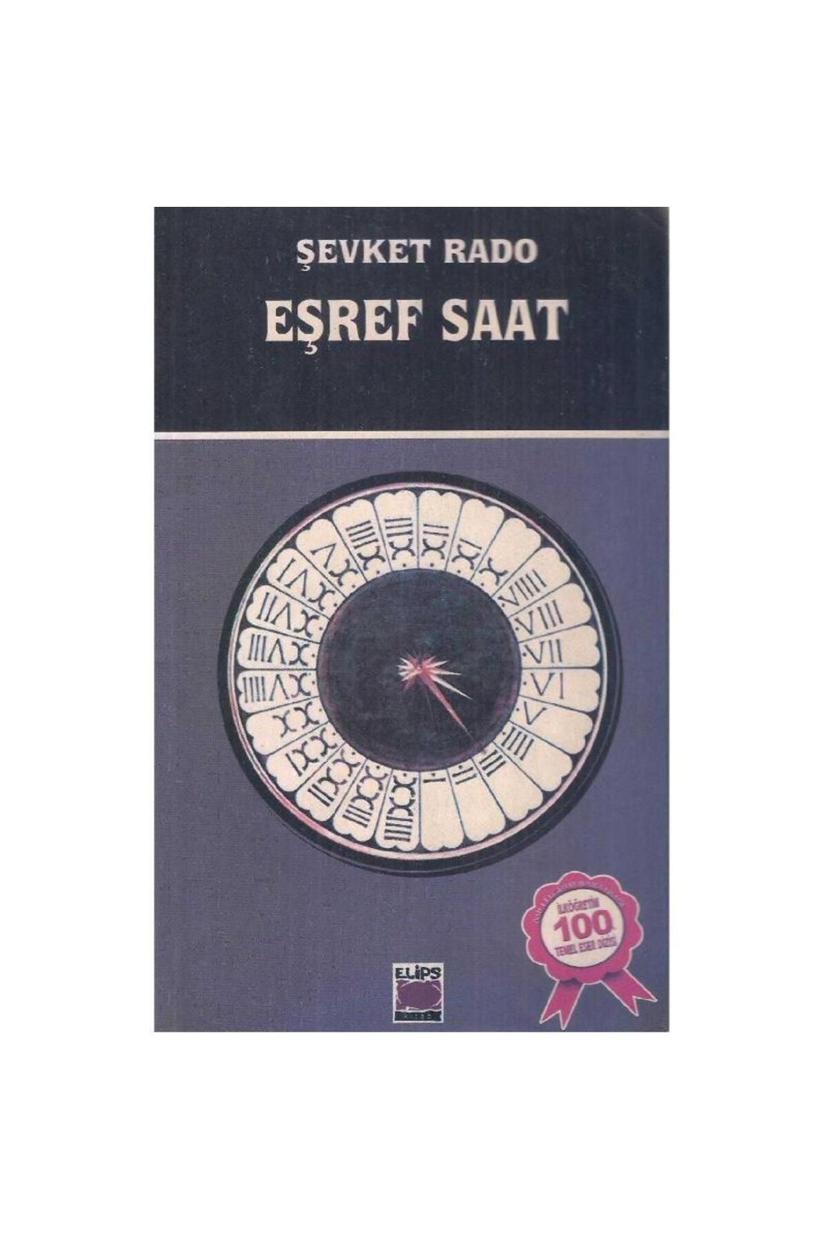 Kişisel Yayınlar Eşref Saat - Şevket Rado -(2.El)