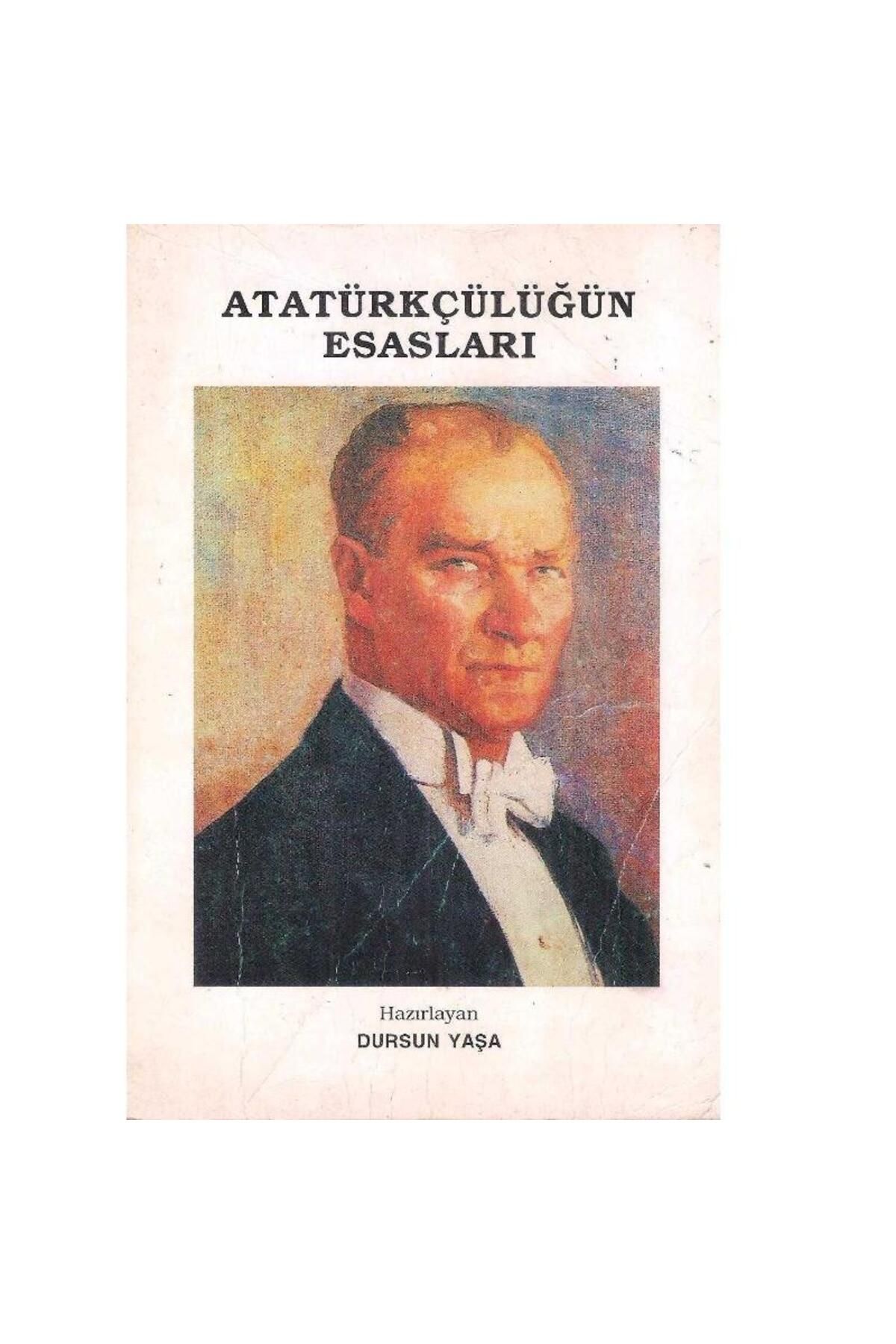Kişisel Yayınlar Atatürkçülüğün Esasları - Dursun Yaşa (2.El)