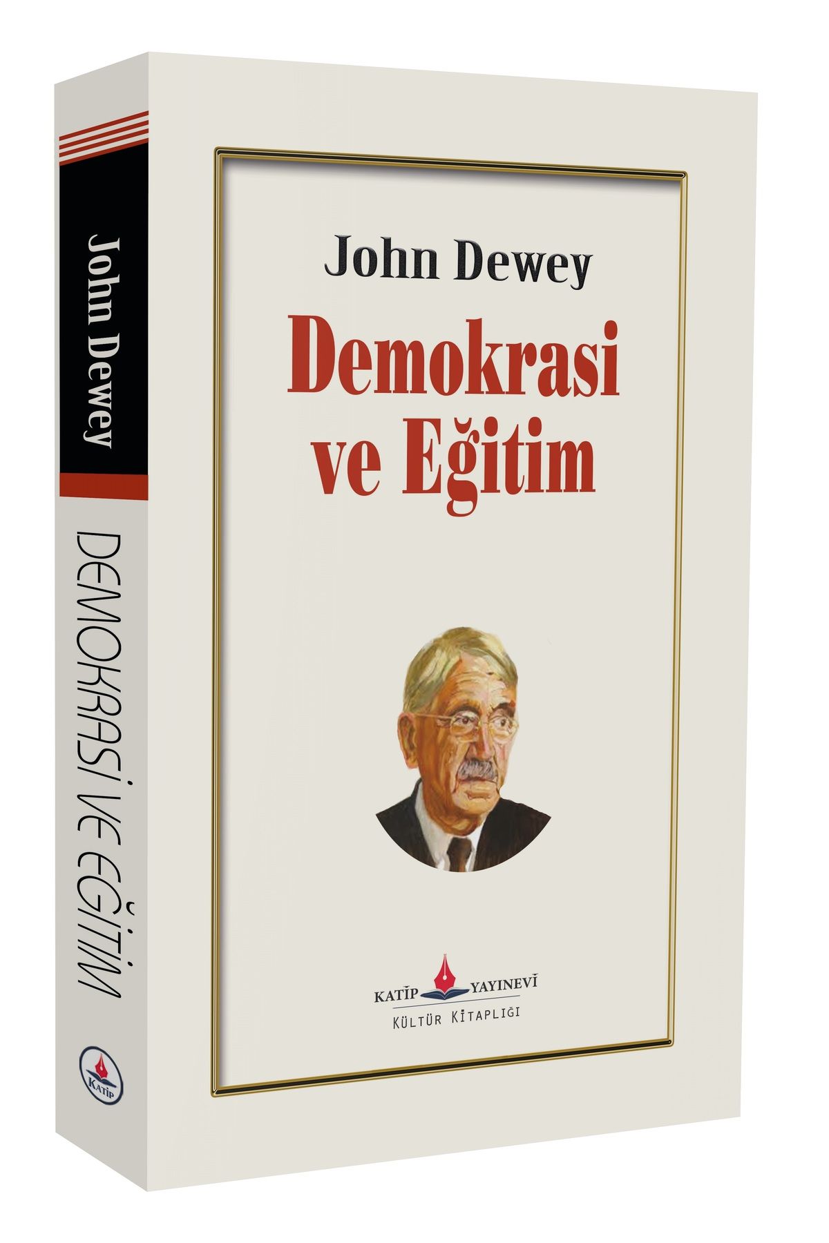 Katip Yayınevi Kültür Kitaplığı Demokrasi ve Eğitim