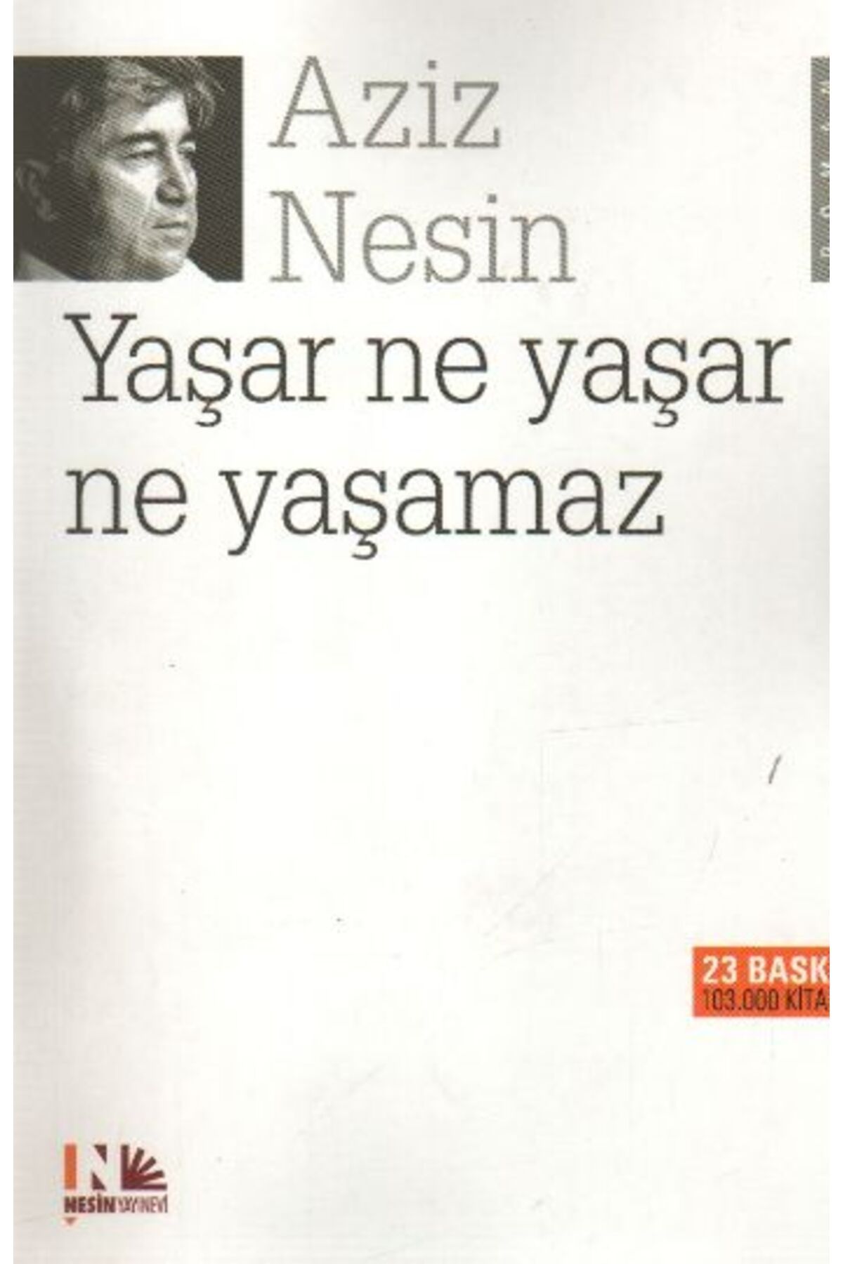 Karatay Yayınları Yaşar Ne Yaşar Ne Yaşamaz