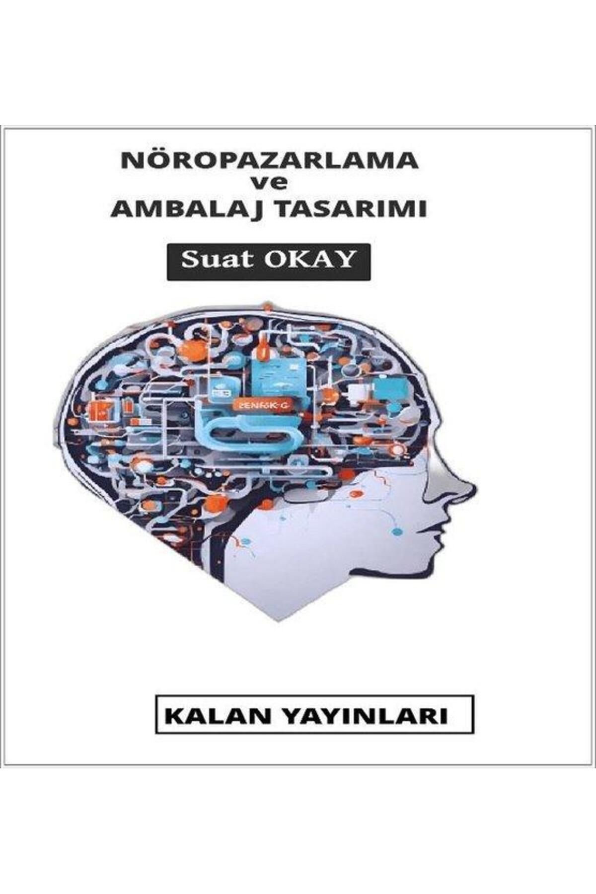 Kalan Yayınları Nöropazarlama ve Ambalaj Tasarımı