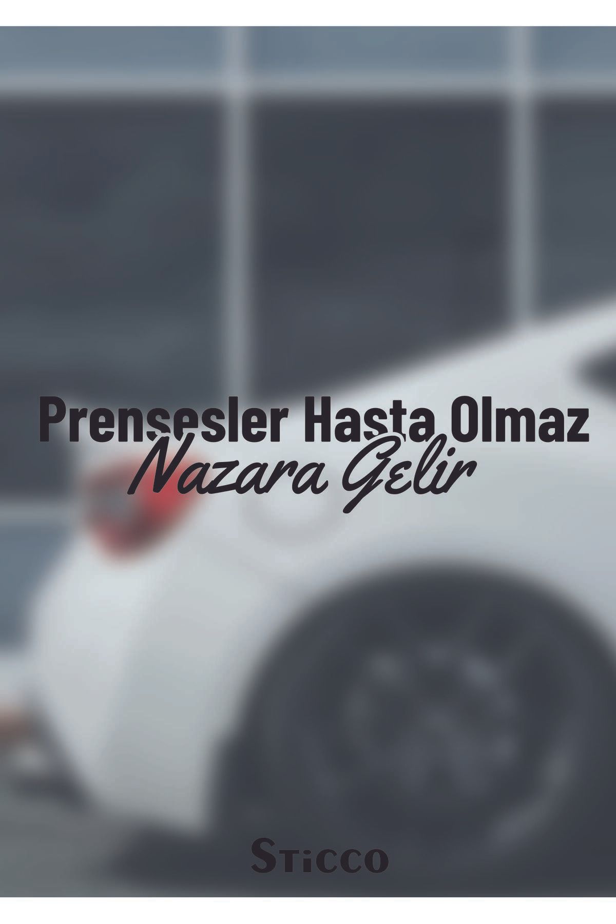 Sticco Prensesler Hasta Olmaz Nazara Gelir Sticker Yazı JDM Araba-Motosiklet Cam Etiket Sticker 19x4cm