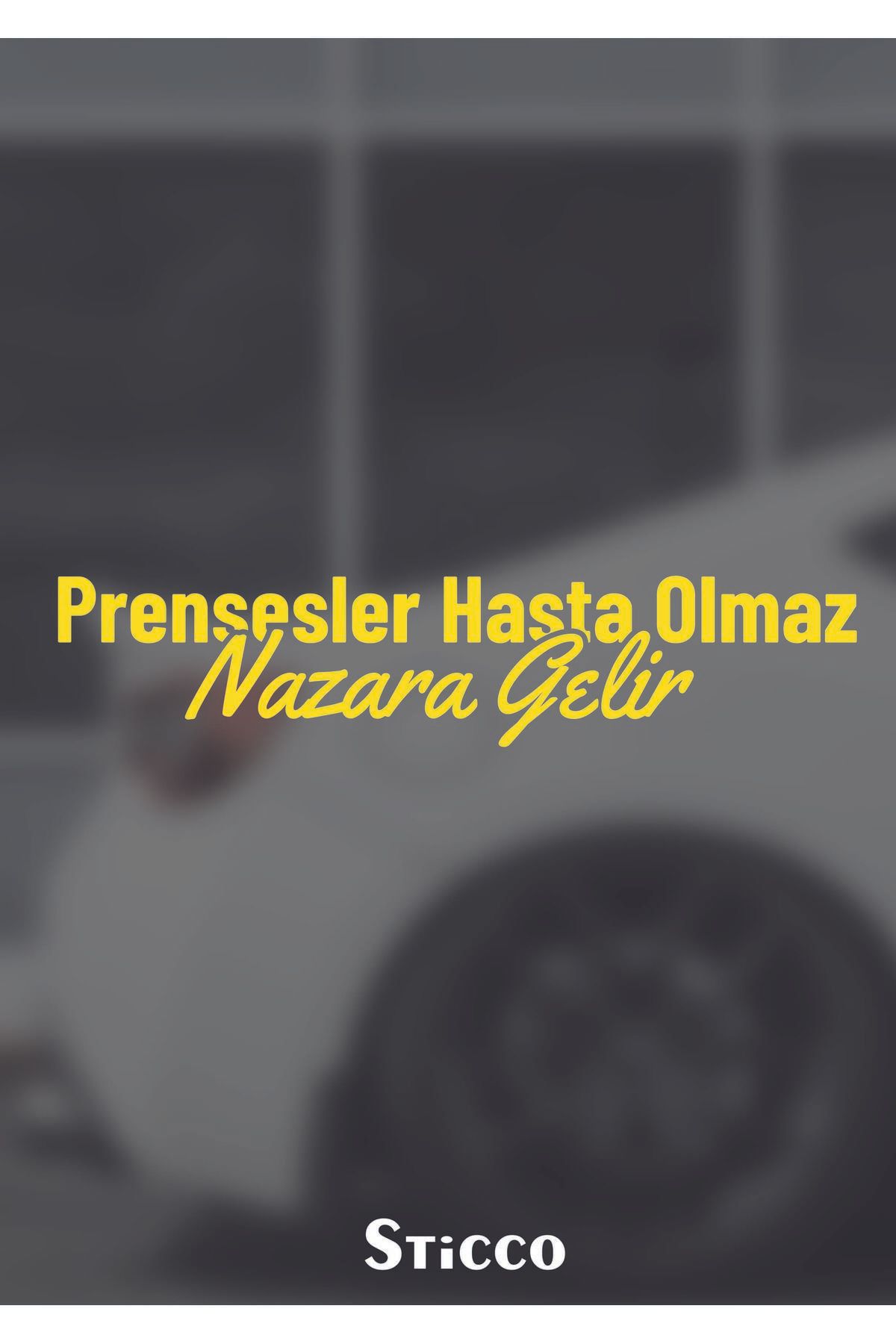 Sticco Prensesler Hasta Olmaz Nazara Gelir Sticker Yazı JDM Araba-Motosiklet Cam Etiket Sticker 19x4cm
