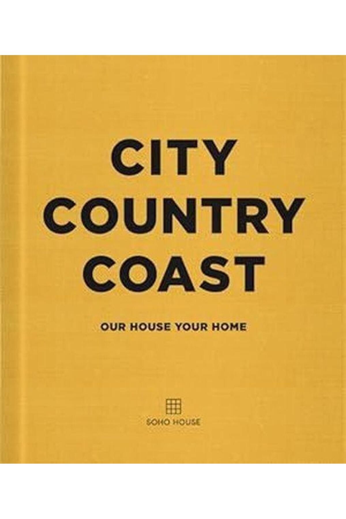 CornerStone City Country Coast : Our House Your Home (Ciltli)