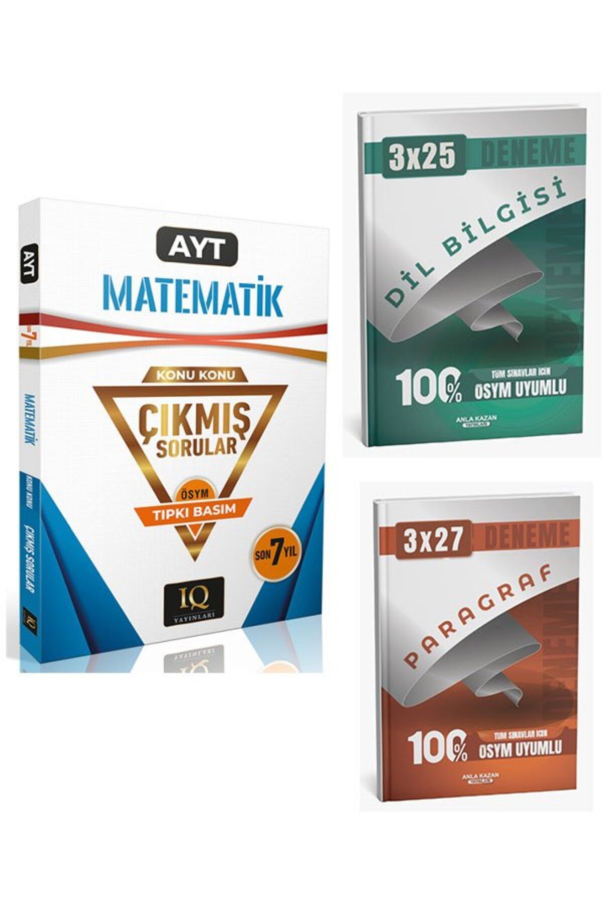 Anla Kazan Yayınları IQ 2026 YKS AYT Matematik Çıkmış Sorular Son 7 Yıl Konu Konu Tıpkı Basım+Anla Kazan Paragraf+Dilbil
