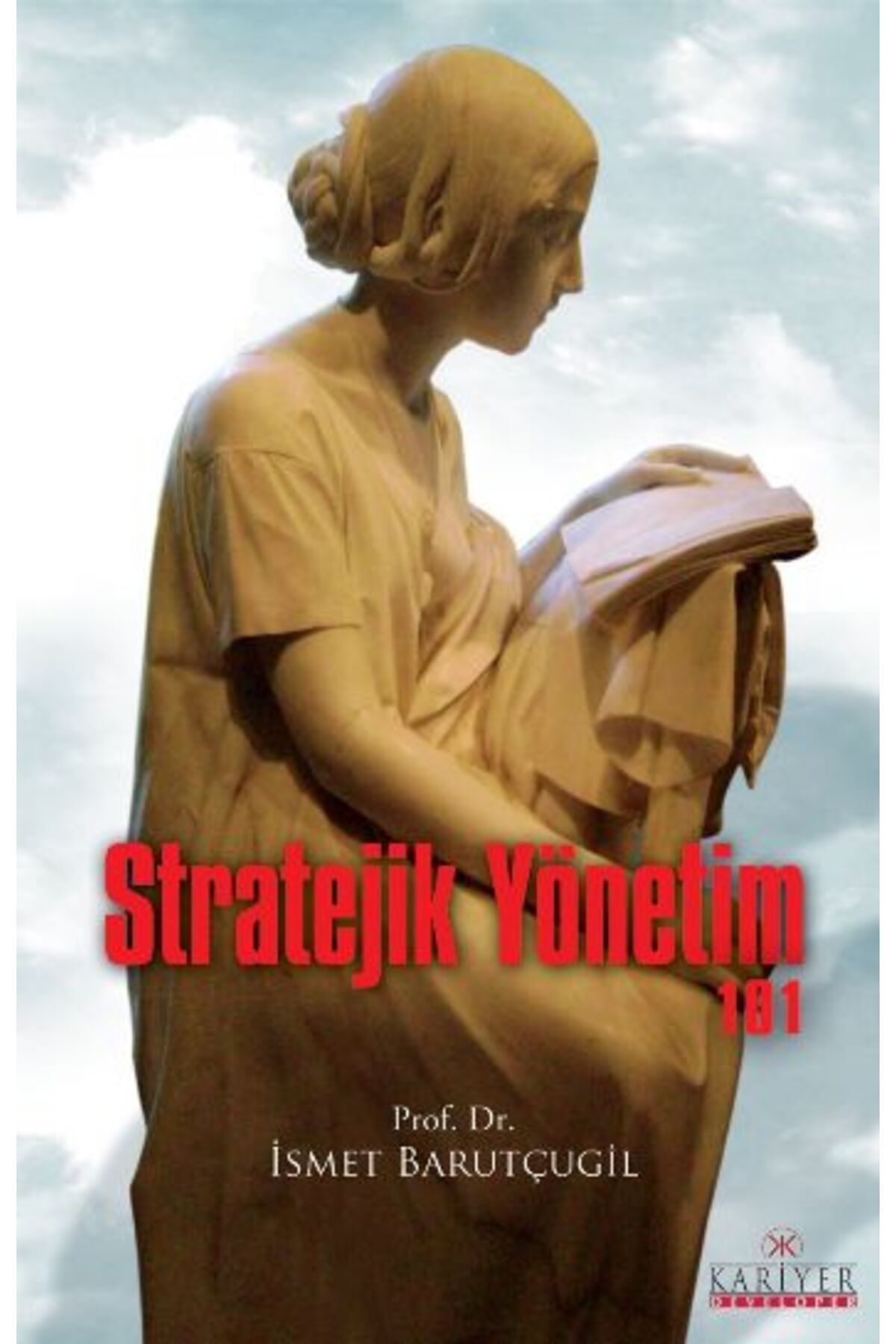 Kariyer Yayınları Stratejik Yönetim 101