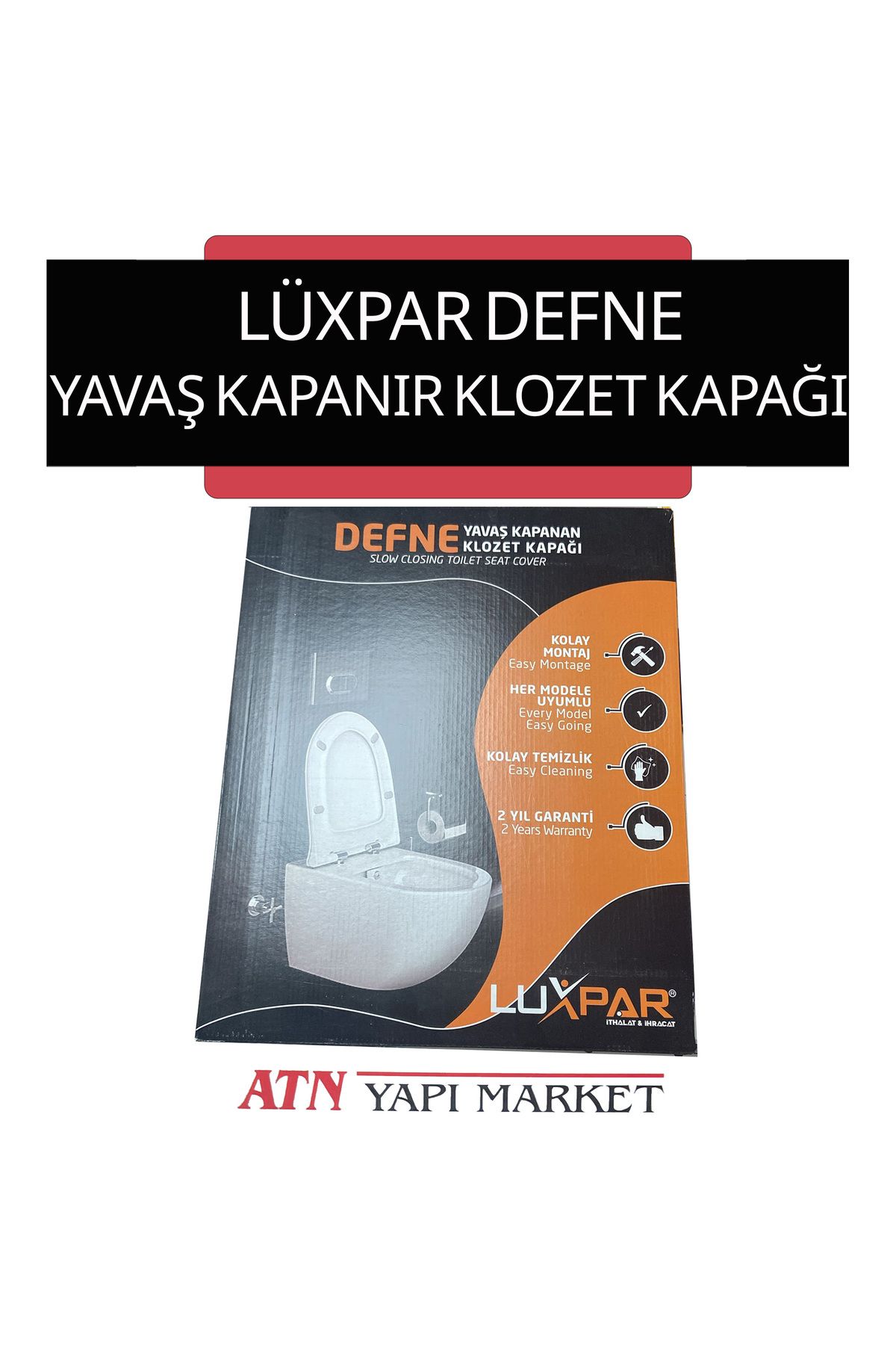 LÜXPAR Defne Yavaş Kapanan Klozet Kapağı – Kolay Montajlı, Sessiz Kapanır, Tüm Klozetlerle Uyumlu