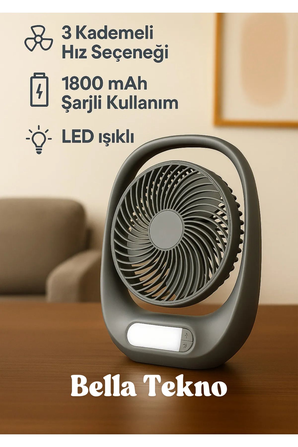 BellaThec Masaüstü Şarjlı Vantilatör 1800 mAh LED Işık Sessiz 3 Kademe Taşınabilir Fan