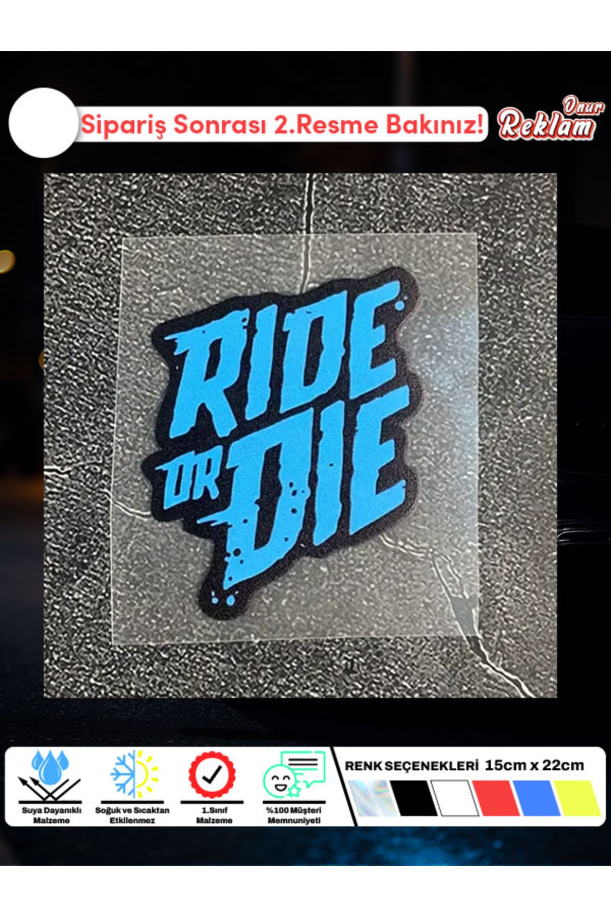 Onur Reklam Ride or Die Mini Holografik Sticker – 4×5 cm Araç & Laptop Etiketi