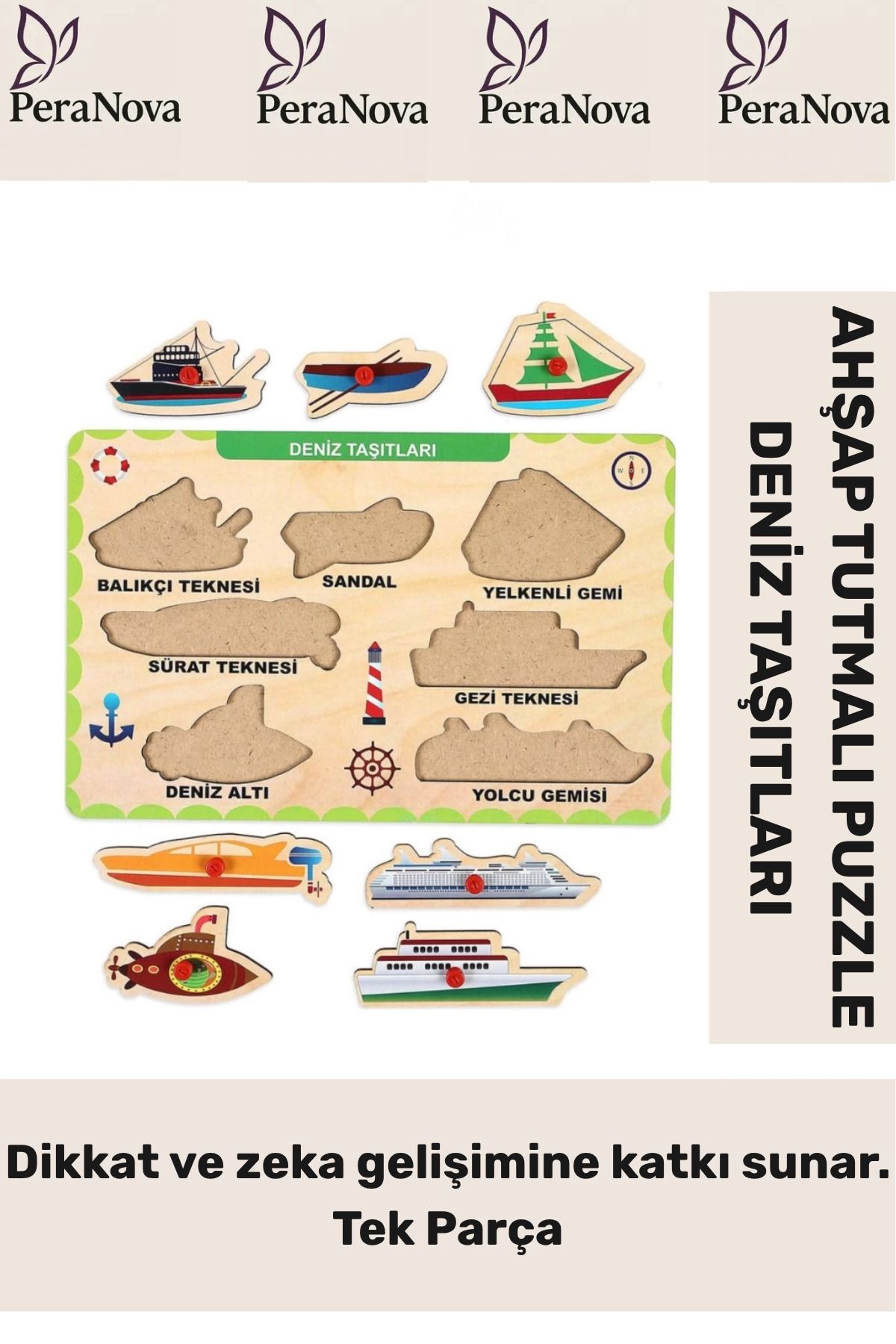 PeraNova Özel Seri Eğitici Öğretici Zeka Geliştirici Çocuk Ebeveyn Deniz Taşıtları Ahşap Tutmalı Puzzle