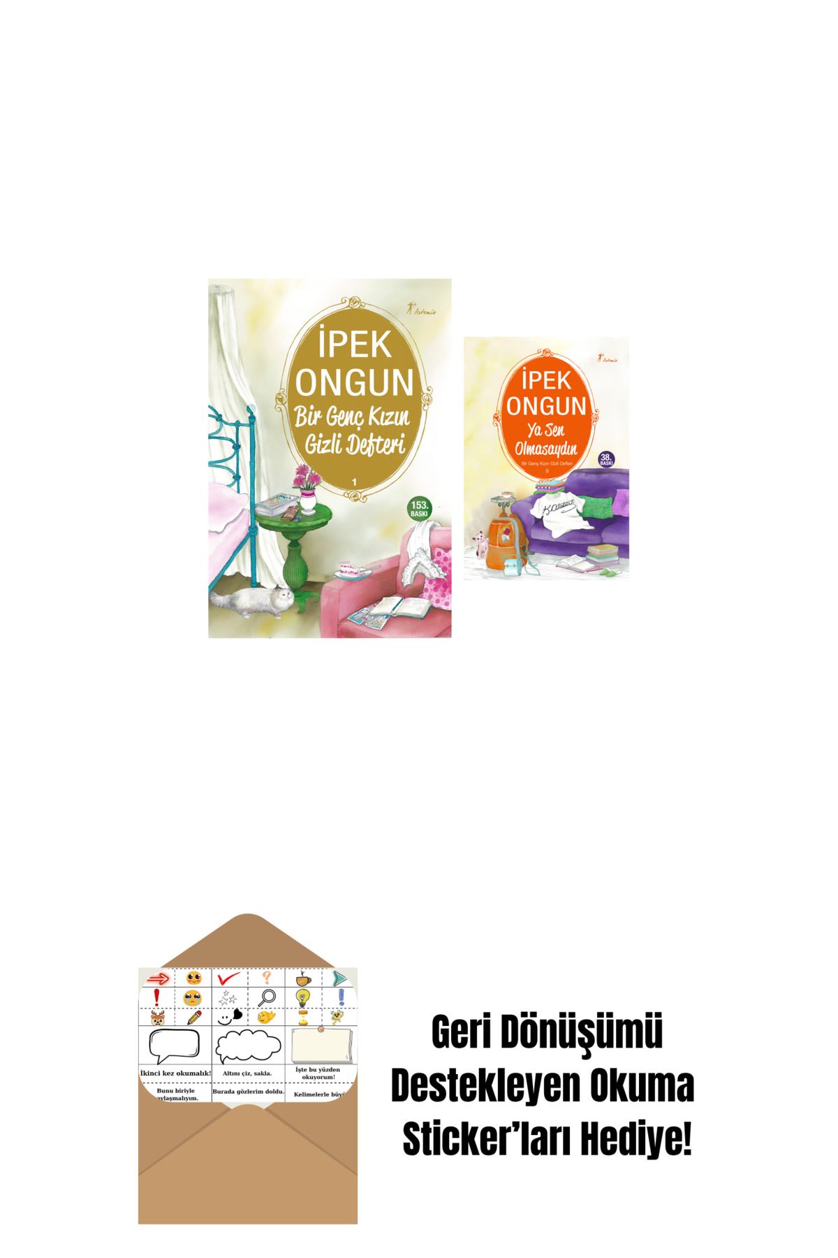 Artemis Yayınları Bir Genç Kızın Gizli Defteri 1 + Ya Sen Olmasaydın + Okuma Sticker'ları