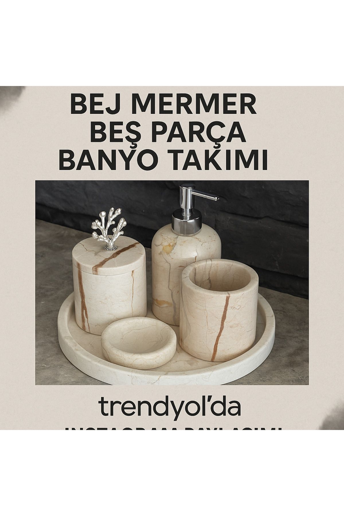 Polen Stone Bej Mermer 5 Parça Banyo Takımı