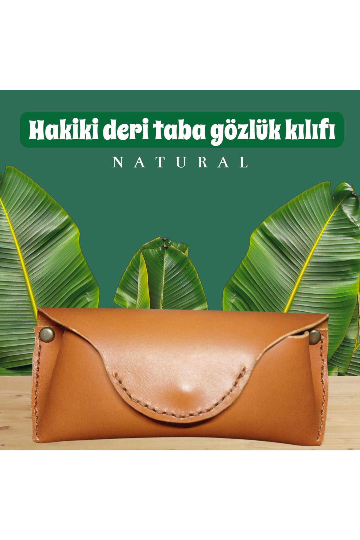 HELİSA ACCESSORİES TABA RENK UNİSEX EL YAPIMI 1. KALİTE HAKİKİ DERİ GÖZLÜK KILIFI