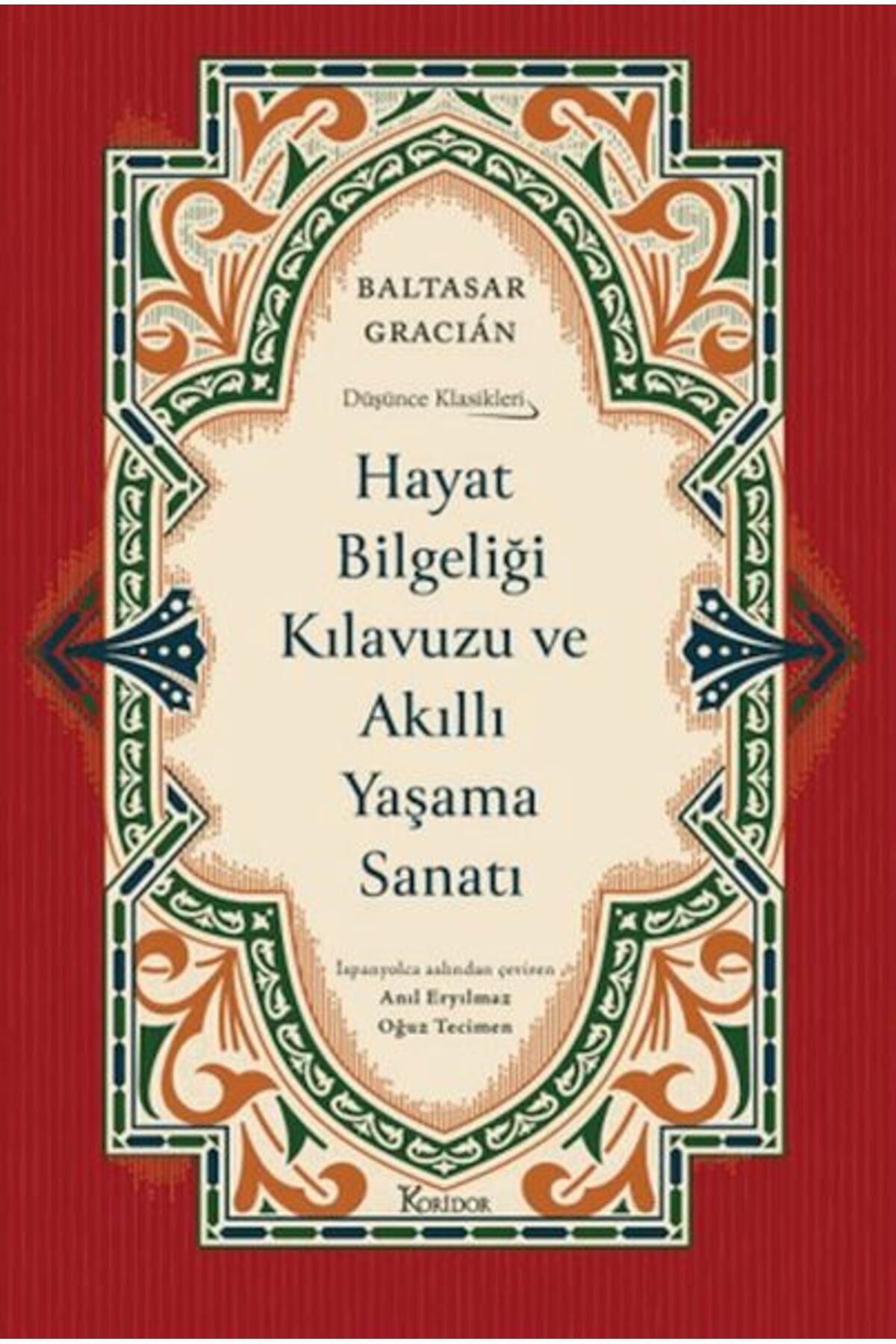 Destek Yayınları Hayat Bilgeliği Kılavuzu ve Akıllı Yaşama Sanatı (Ciltli)