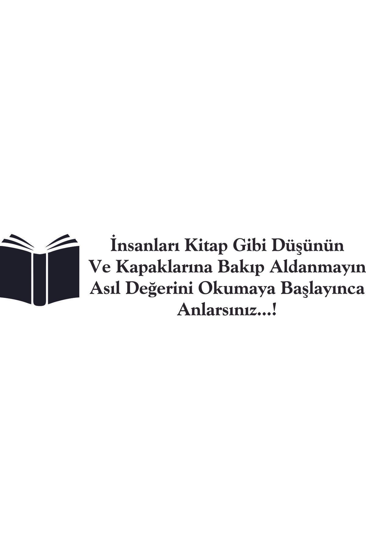 Birim Matbaa İnsanları Kitap Gibi Düşünün Ve Kapaklarına Bakıp Aldanmayın Asıl Değeri OTO ARMA STİCKER (75X17 CM)