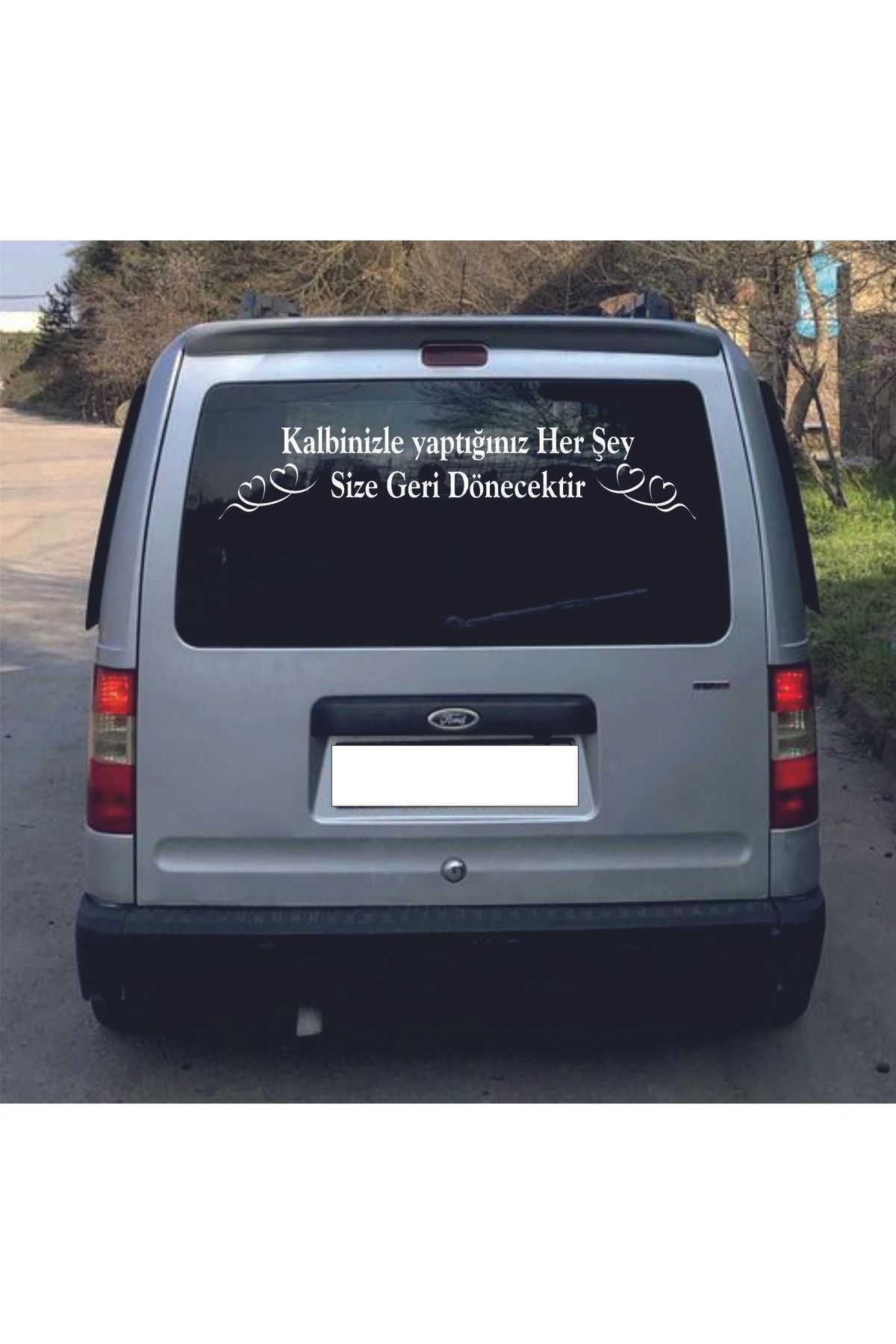 Birim Matbaa Kalbinizle yaptığınız Her Şey Size Geri Dönecektir OTO ARMA STİCKER (70X14CM)