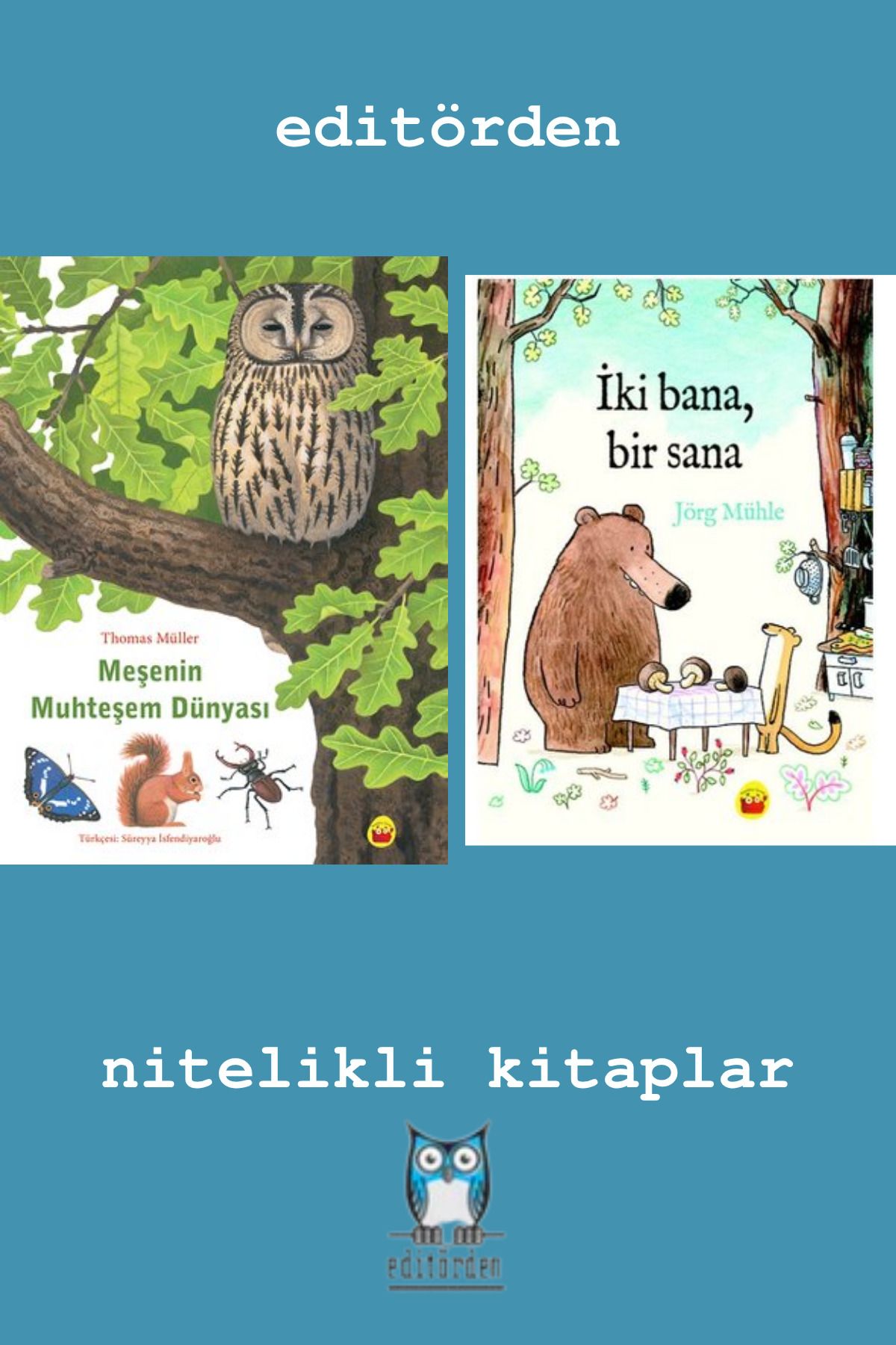 Bilge Kuş Yayınları Meşenin Muhteşem Dünyası - İki Bana Bir Sana / Jörg Mühle