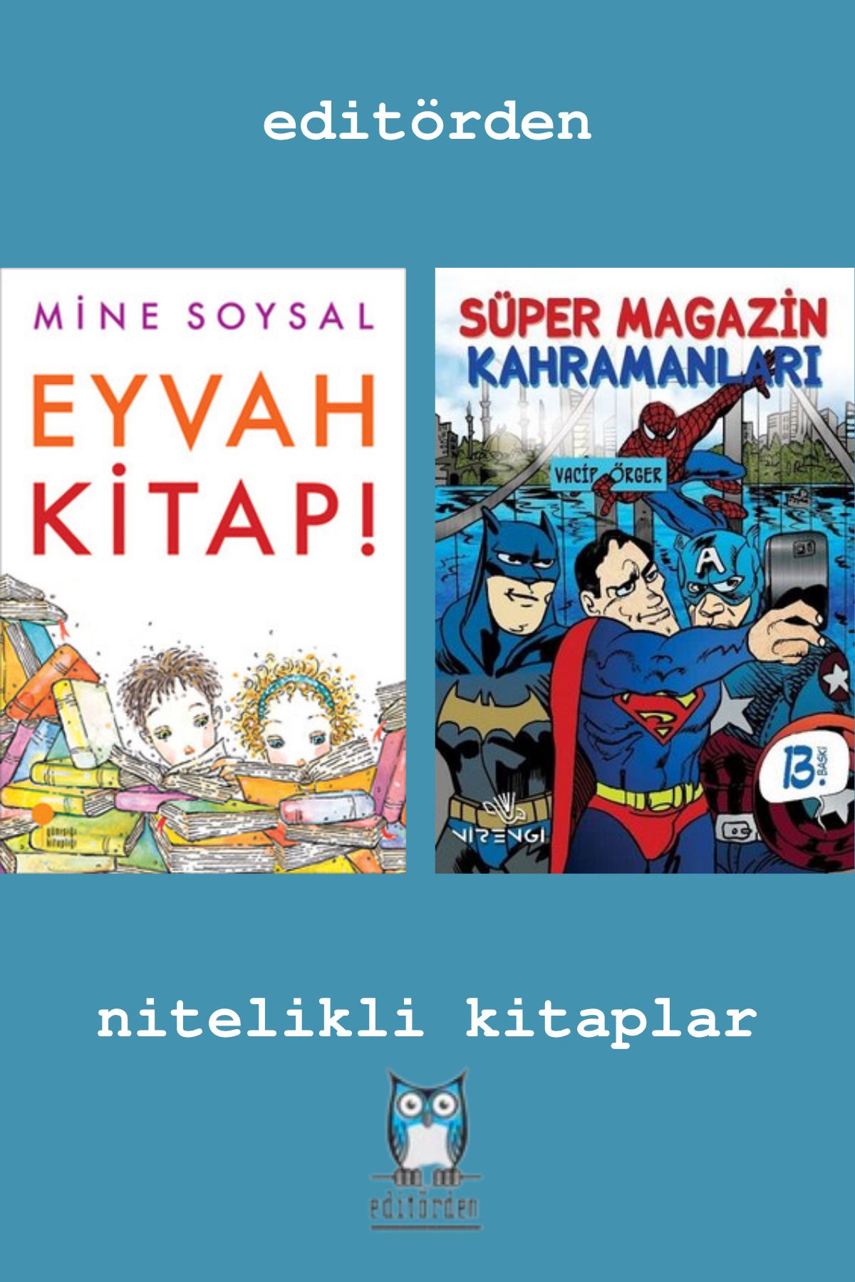 Bilge Kuş Yayınları Eyvah Kitap! - Süper Magazin Kahramanları